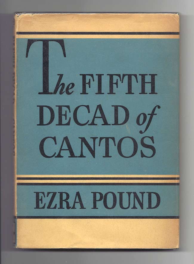 Item #10250 THE FIFTH DECAD OF CANTOS. Ezra Pound