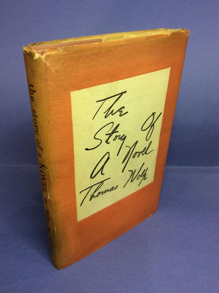 Item #10252 THE STORY OF A NOVEL. Thomas Wolfe