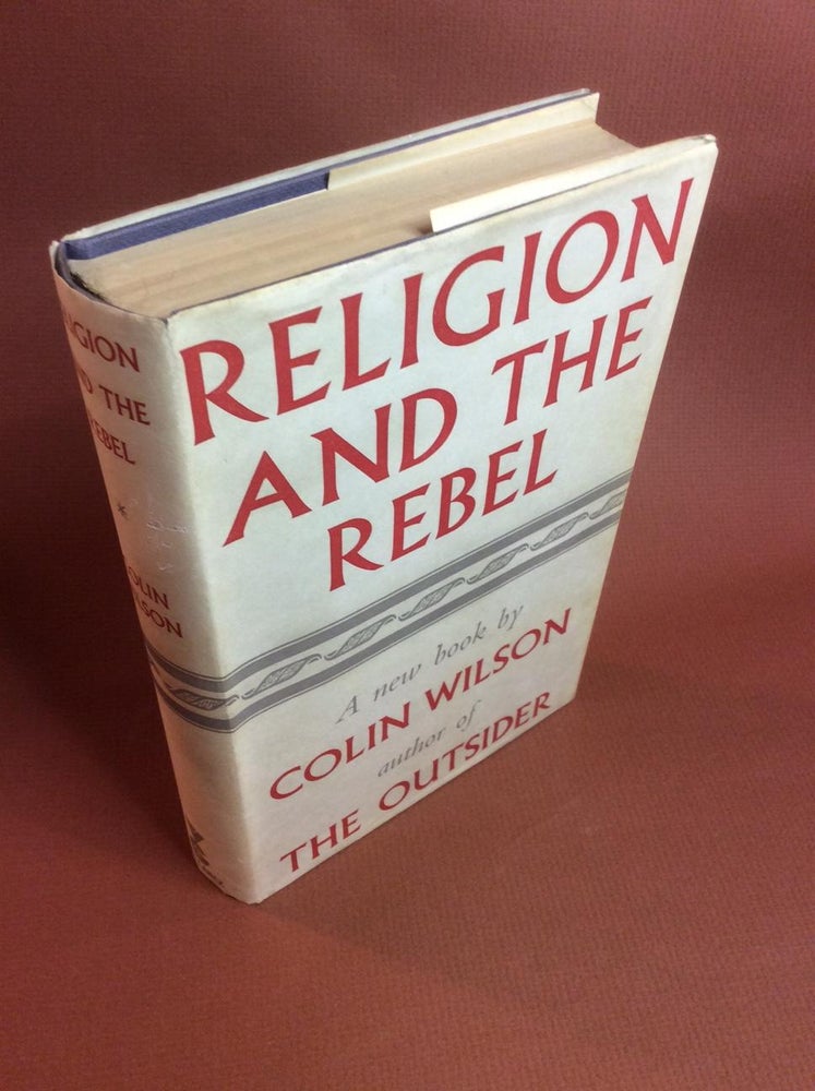 Item #10737 RELIGION AND THE REBEL. Colin Wilson