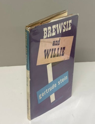 Item #10895 BREWSIE AND WILLIE. Gertrude Stein