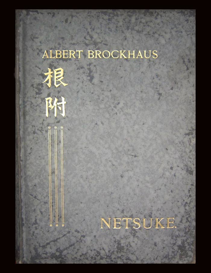 NETSUKE. Albert Brockhaus.