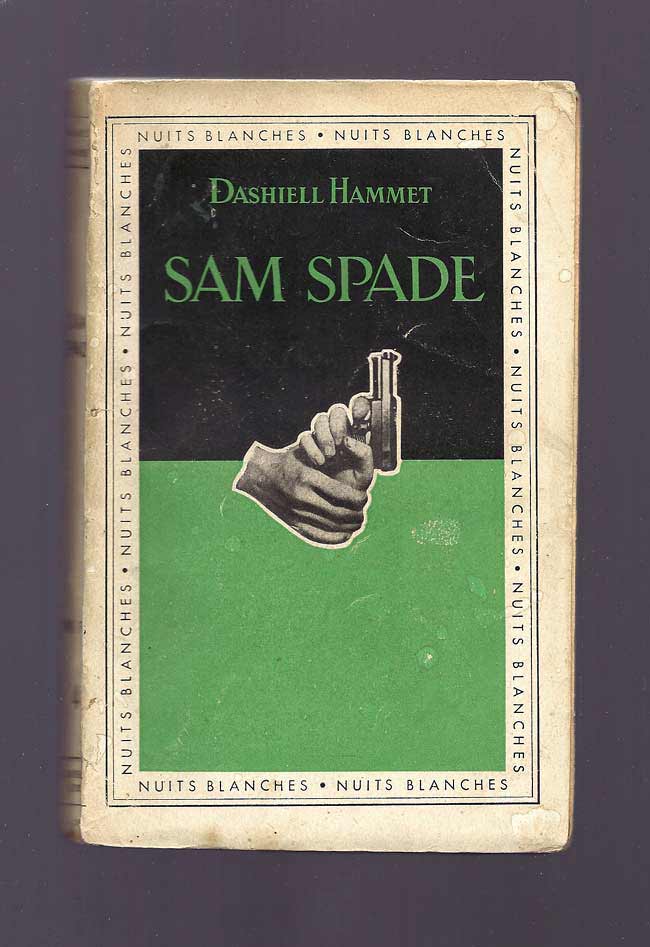 Item #11995 SAM SPADE [in French.]. Dashiell Hammett.