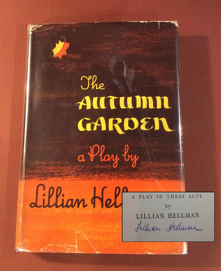 Item #19086 THE AUTUMN GARDEN. Signed. Lillian Hellman.
