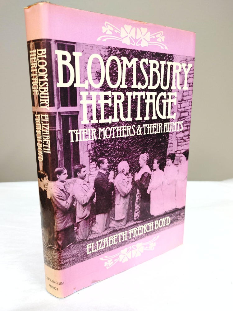 Item #19665 BLOOMSBURY HERITAGE. THEIR MOTHERS AND THEIR AUNTS. Review Copy. Virginia Woolf,...
