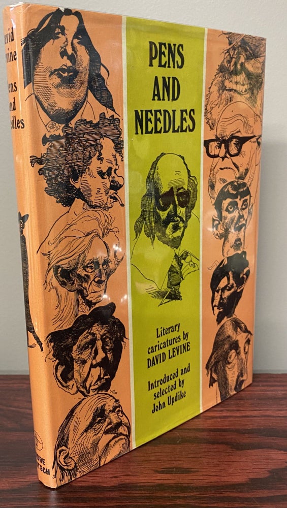 Item #19698 PENS AND NEEDLES. LITERARY CARICTURES BY DAVID LEVINE. David. Updike Levine, John