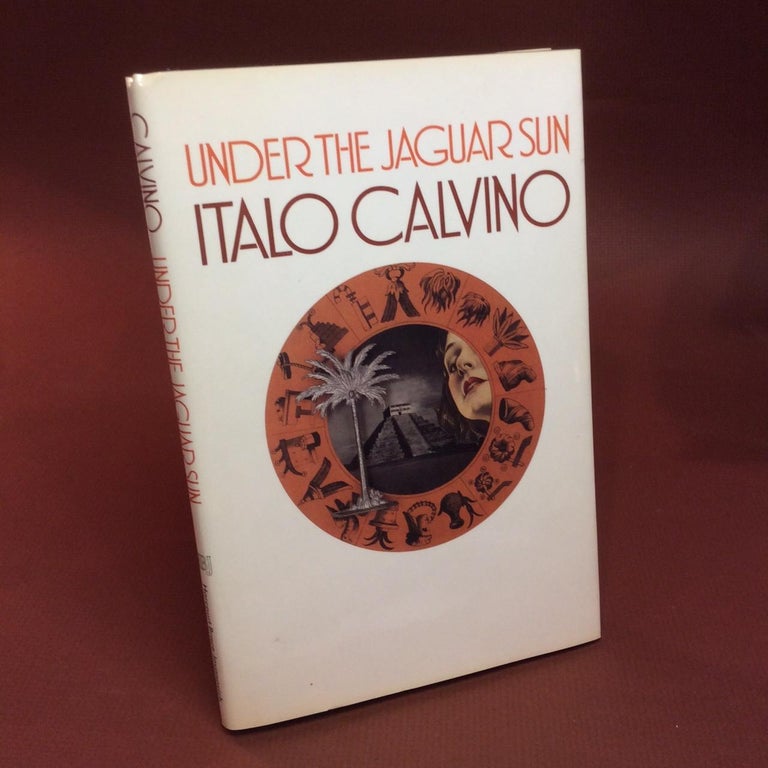 Item #20165 UNDER THE JAGUAR SUN. Italo Calvino