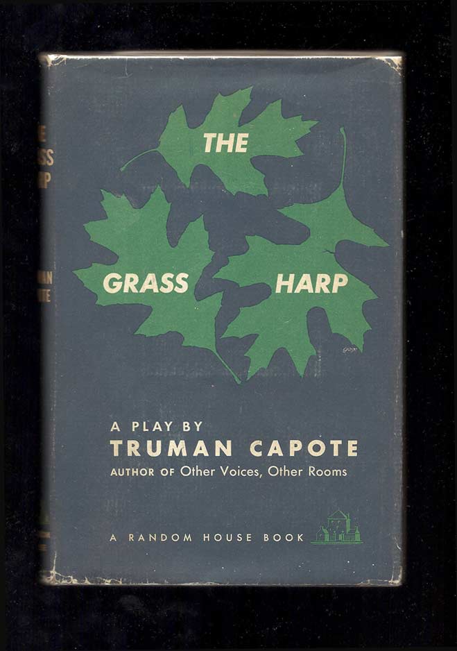 Item #20364 THE GRASS HARP. A PLAY. Truman Capote.