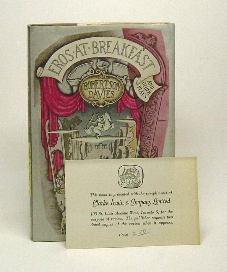 Item #20960 EROS AT BREAKFAST AND OTHER PLAYS. Robertson Davies