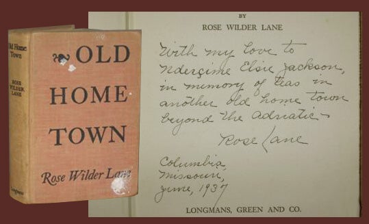 Item #21222 OLD HOME TOWN - Signed. Rose Wilder Lane, 1886 -1968