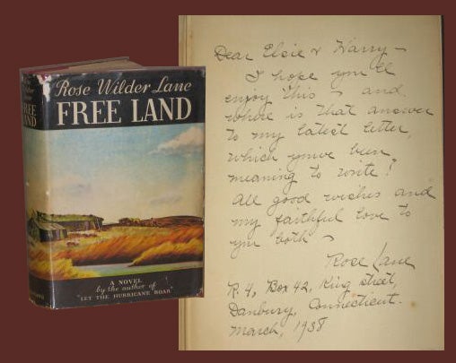 Item #21223 FREE LAND - Signed. Rose Wilder Lane, 1886 -1968.