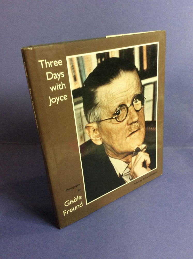 Item #26614 THREE DAYS WITH JOYCE. James Joyce, Richard. Freund Ellmann, Gisele