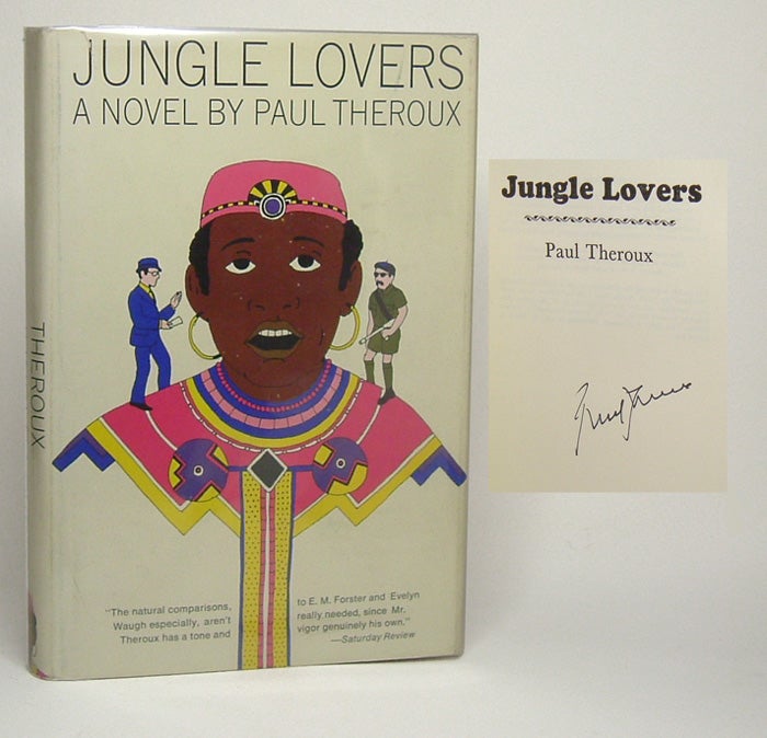 Item #27109 JUNGLE LOVERS. Signed. Paul Theroux