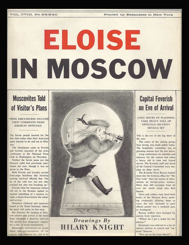 Item #27169 ELOISE IN MOSCOW. Kay. Hilary Knight Thompson