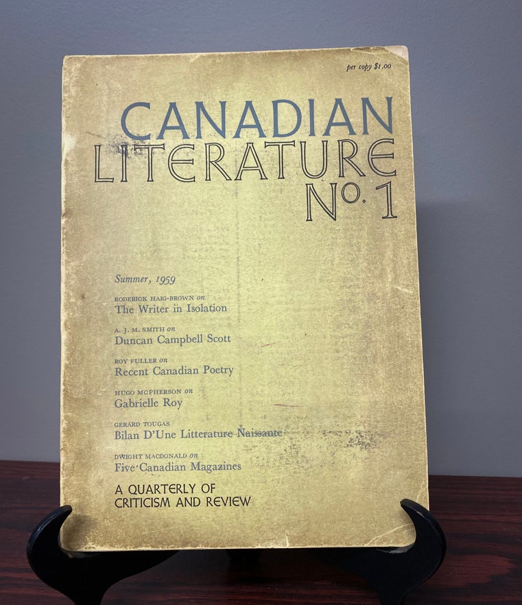 Item #27175 CANADIAN LITERATURE. A Quarterly of Criticism and Review. Canadian Literature, George...