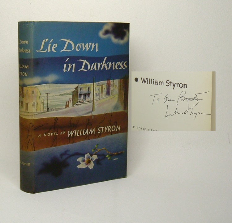 Item #27194 LIE DOWN IN DARKNESS. Signed. William Styron.