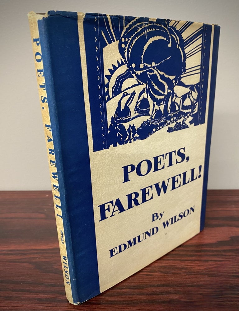 Item #27221 POETS, FAREWELL! Edmund Wilson.