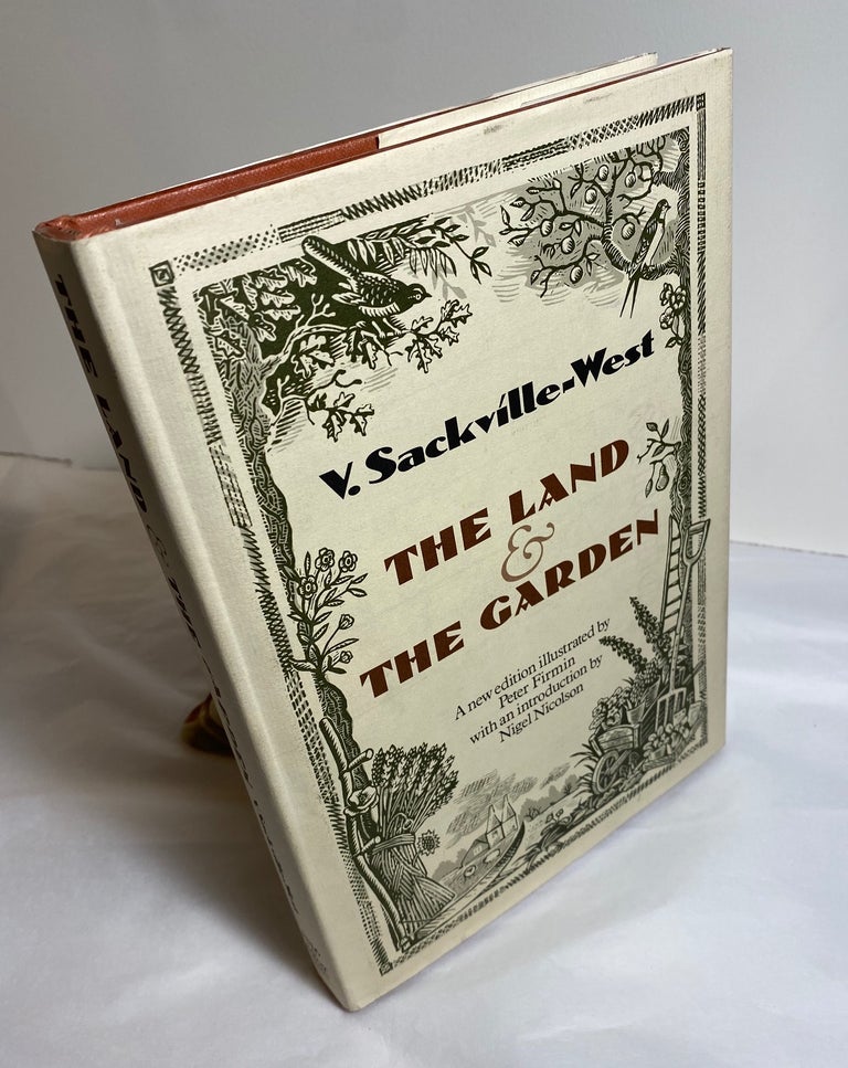 Item #27585 THE LAND AND THE GARDEN. Introduction By Nigel Nicolson. Vita Sackville-West.