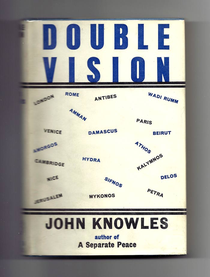 Item #27633 DOUBLE VISION. American Thoughts Abroad. John Knowles