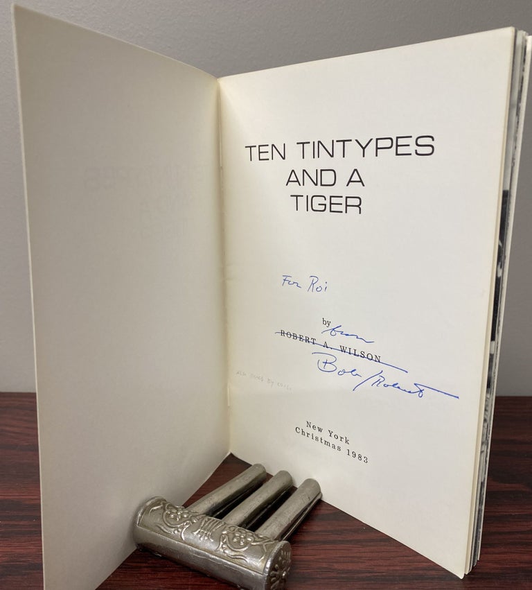 Item #27777 TEN TINTYPES AND A TIGER. Signed. Robert A. Wilson