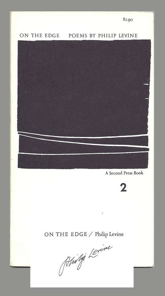 Item #27895 ON THE EDGE. Signed. Philip Levine