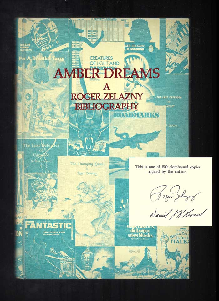 Item #27925 AMBER DREAMS A ROGER ZELAZNY BIBLIOGRAPHY By Daniel Levack. Signed. Roger Zelazny