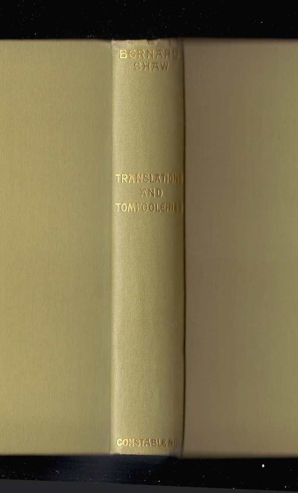 Item #28062 TRANSLATIONS AND TOMFOOLERIES. George Bernard Shaw.