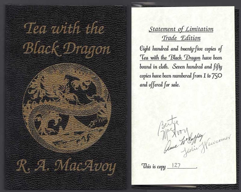 Item #28078 TEA WITH THE BLACK DRAGON. Signed. R. A. McCaffrey MacAvoy, Anne.