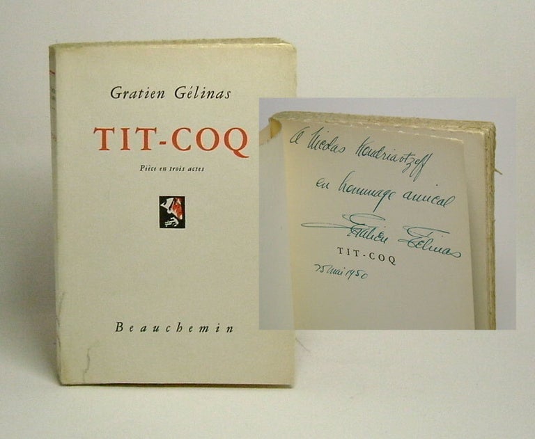 Item #28512 TIT-COQ. PIECE EN TROIS ACTES. Signed. Gratien Gelinas