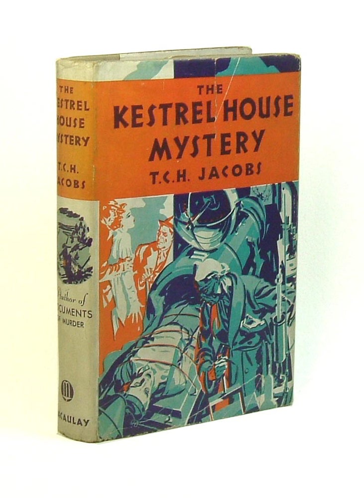 Item #28555 THE KESTREL HOUSE MYSTERY. T. C. H. Jacobs, pseud. Jacques Pendower.