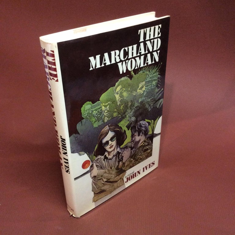 Item #29146 THE MARCHAND WOMAN. Signed. John Ives, Brian Garfield