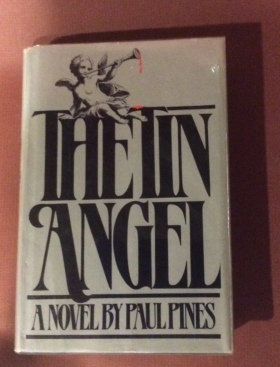 Pines, Paul - The Tin Angel. Signed