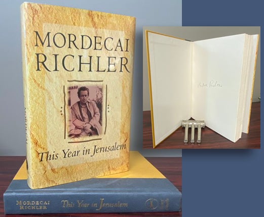 Item #29437 THIS YEAR IN JERUSALEM. Signed by Richler. Mordecai Richler.