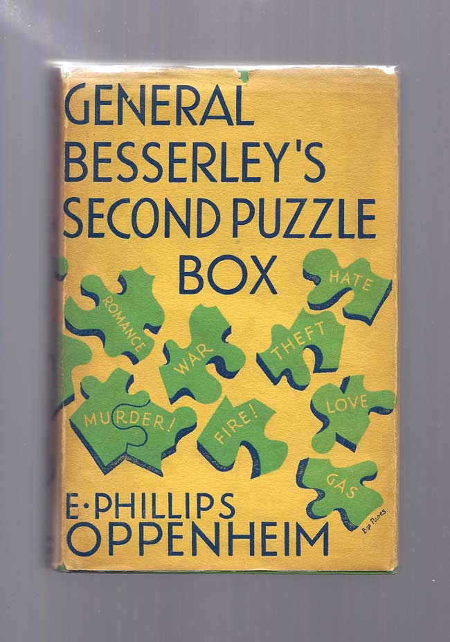 Item #29466 GENERAL BESSERLEY'S SECOND PUZZLE BOX. E. Phillips Oppenheim
