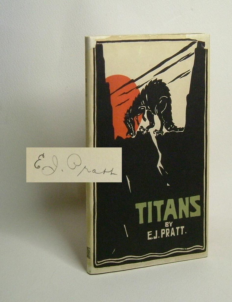 Item #29491 TITANS. Signed. E. J Pratt
