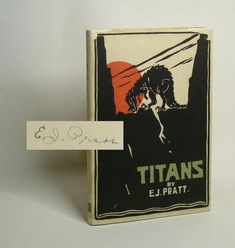 Item #29491 TITANS. Signed. E. J. Pratt