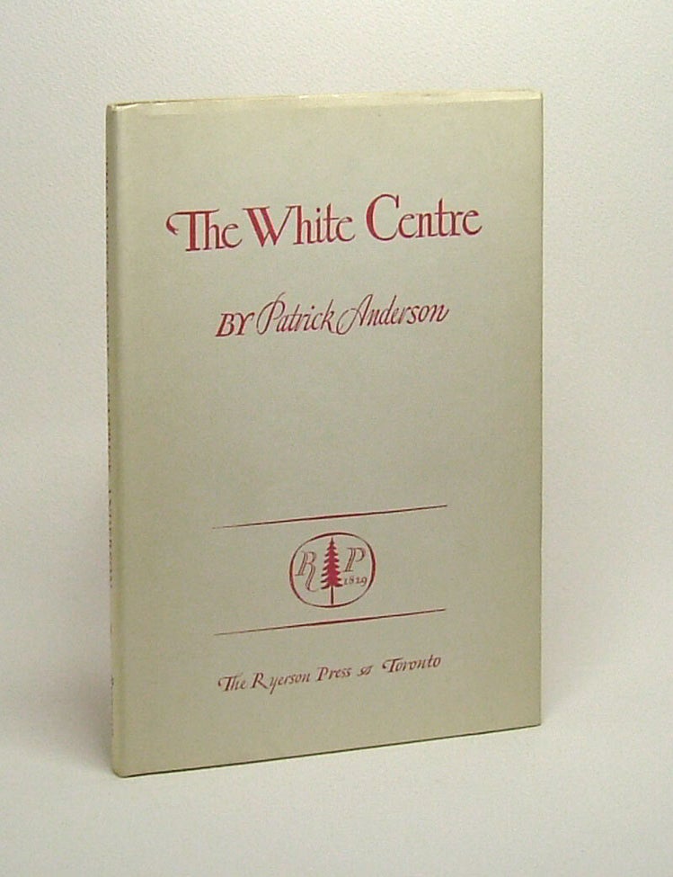 Item #29704 THE WHITE CENTRE. Patrick Anderson