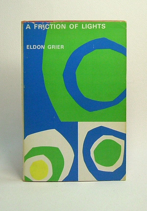 Item #29734 A FRICTION OF LIGHTS. Eldon Grier