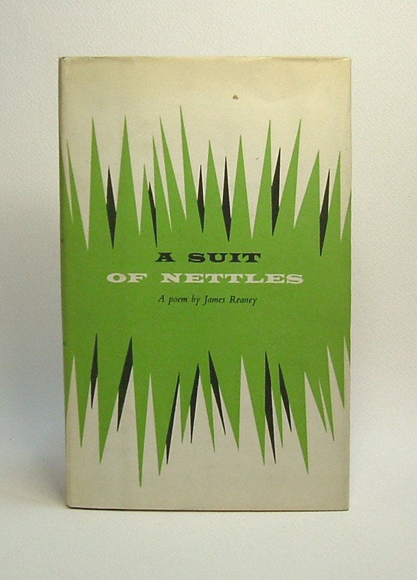 Item #29777 A SUIT OF NETTLES. James Reaney.