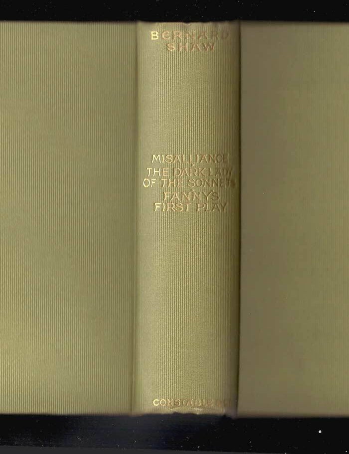 Item #29957 MISALLIANCE. The Dark Lady Of The Sonnets And Fanny's First Play. With. George...