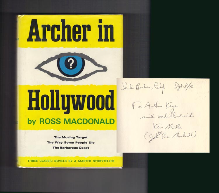 Item #30076 ARCHER IN HOLLYWOOD. The Moving Target. The Way Some People Die. The. Kenneth Millar,...