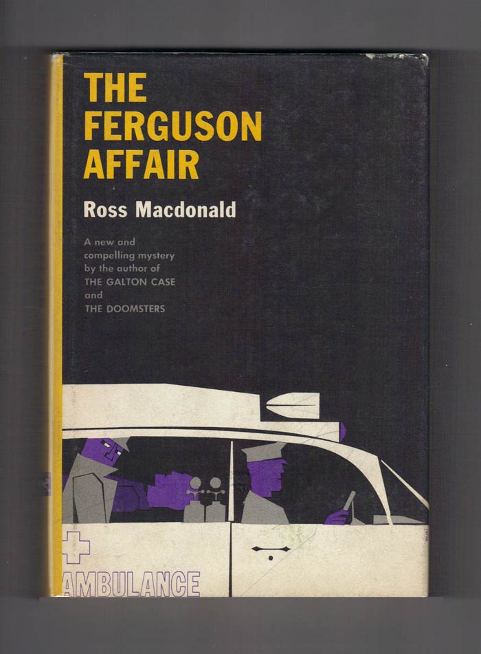 Item #30082 THE FERGUSON AFFAIR. Kenneth Millar, Ross MacDonald