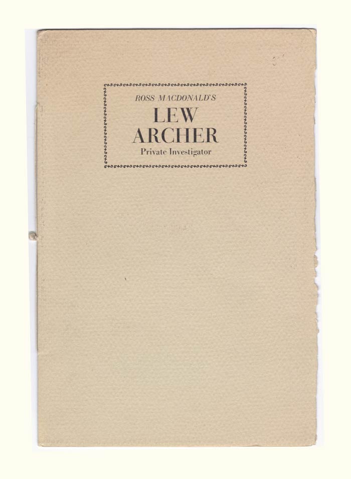 Item #30100 LEW ARCHER. Private Investigator. Kenneth Millar, Ross Macdonald