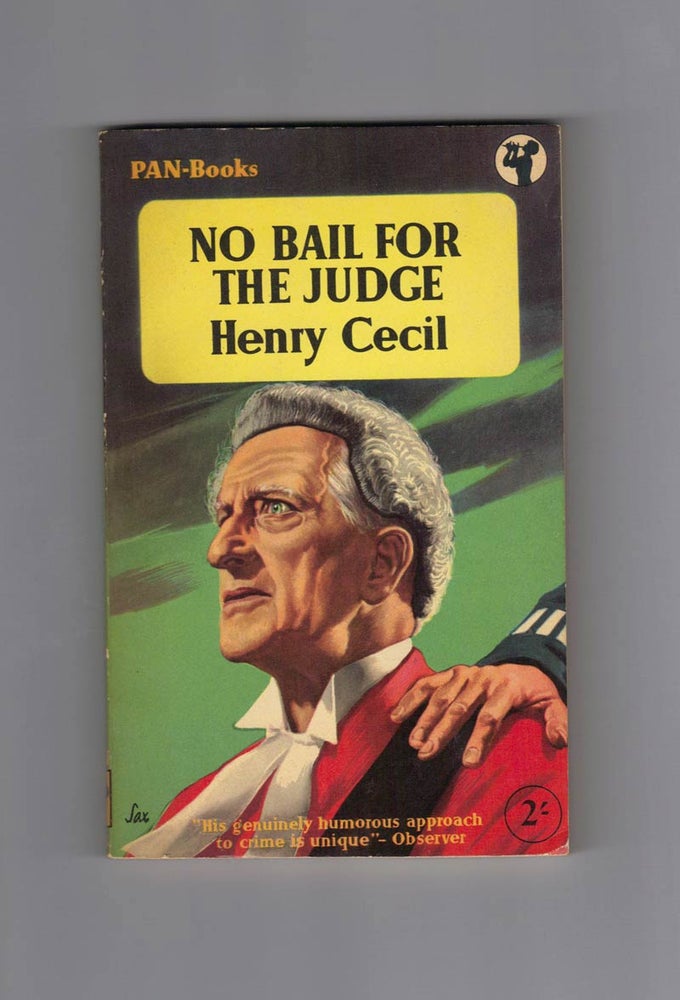 Item #30121 NO BAIL FOR THE JUDGE. Signed. Henry Cecil