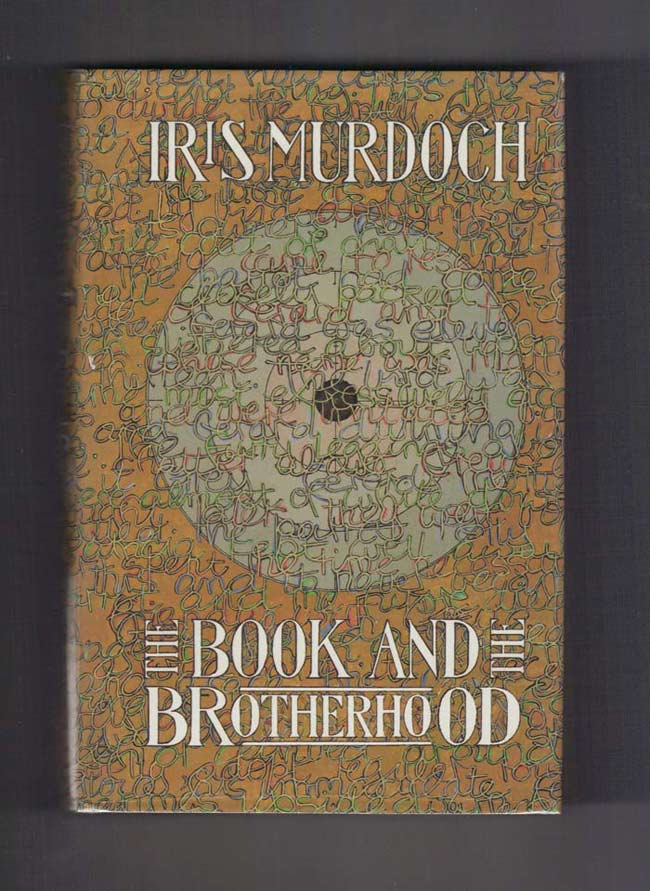 Item #30461 THE BOOK AND THE BROTHERHOOD. Iris Murdoch