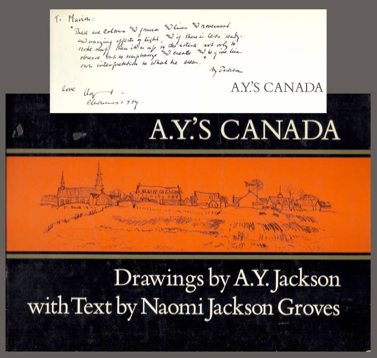 Item #30699 A.Y.'S CANADA. Inscribed. A. Y. Jackson, Naomi Jackson Groves