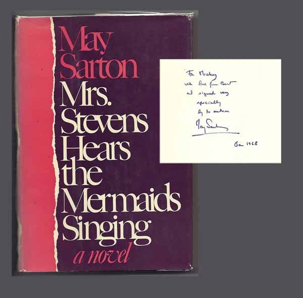 Item #30721 MRS. STEVENS HEARS THE MERMAIDS SINGING. Signed. May Sarton