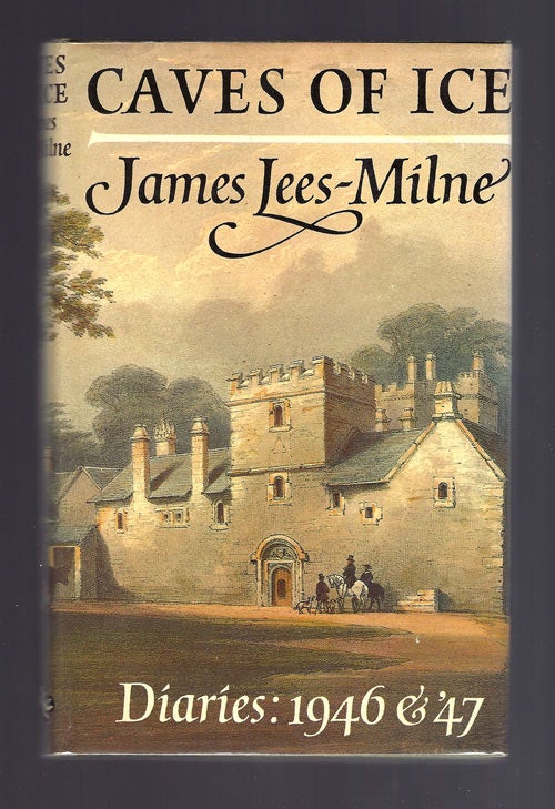 Item #30750 CAVES OF ICE. James Lees-Milne.