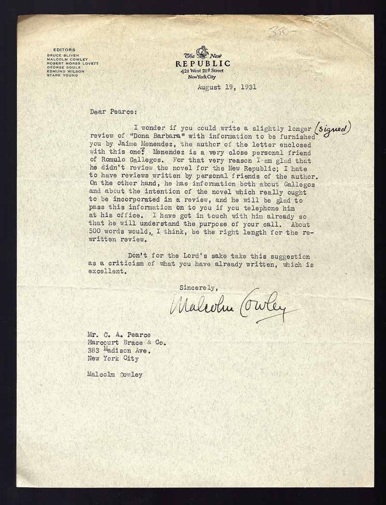 Item #30844 INTERESTING LETTER TO C. A. PEARCE. Malcolm. TLS. New York: August 13th Cowley, 1931