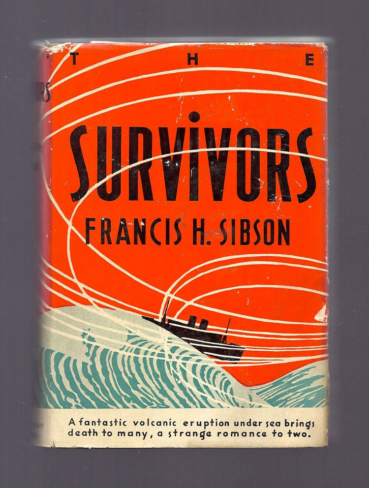 Item #30982 THE SURVIVORS. Francis Sibson, enry