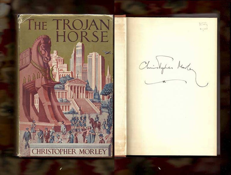 Item #30991 THE TROJAN HORSE. Signed. Christopher Morley